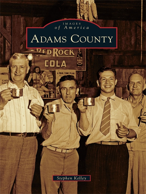 Title details for Adams County by Stephen Kelley - Wait list